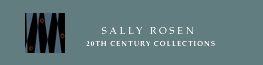 Sally Rosen 20th Century Collections